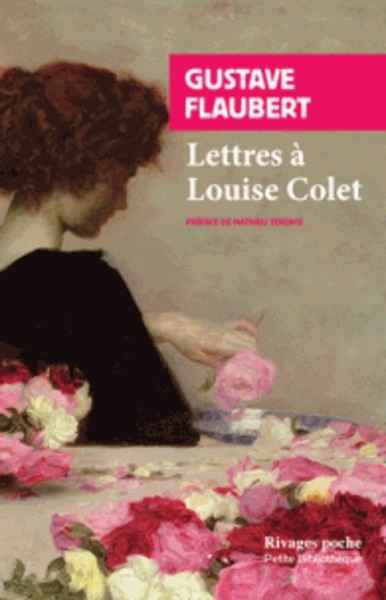 Lettres à Louise Colet 1846-1848