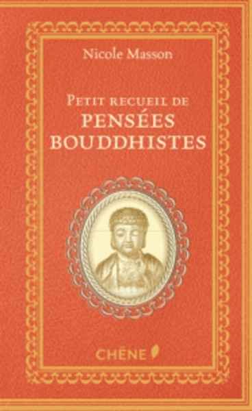 Petit recueil de pensées bouddhistes