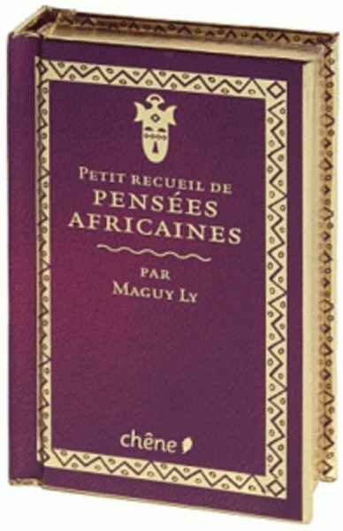 Petit recueil de pensées africaines