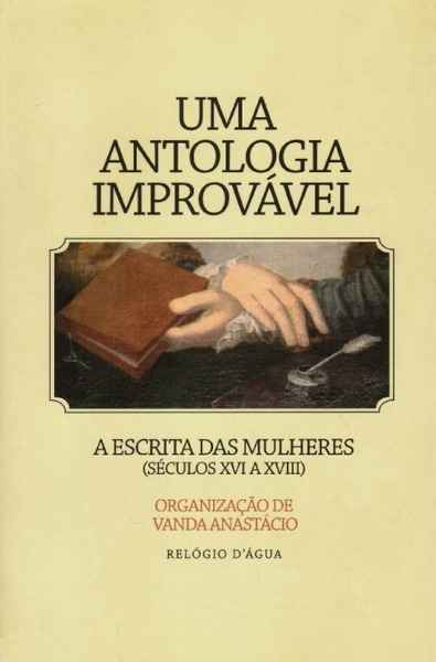 Uma Antologia Improvavel