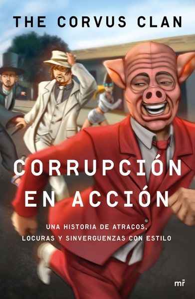 Corrupción en acción