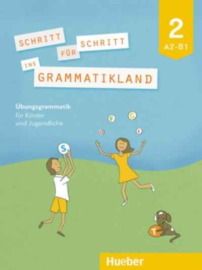 Schritt für Schritt ins Grammatikland 2