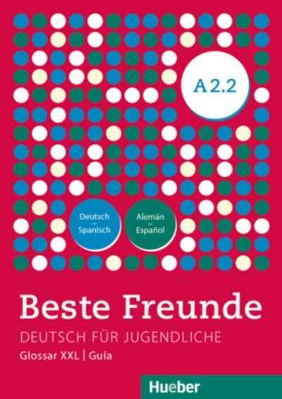 Beste Freunde A2. 2 Glossar XXl Deutsch-Spanisch / Alemán-Español