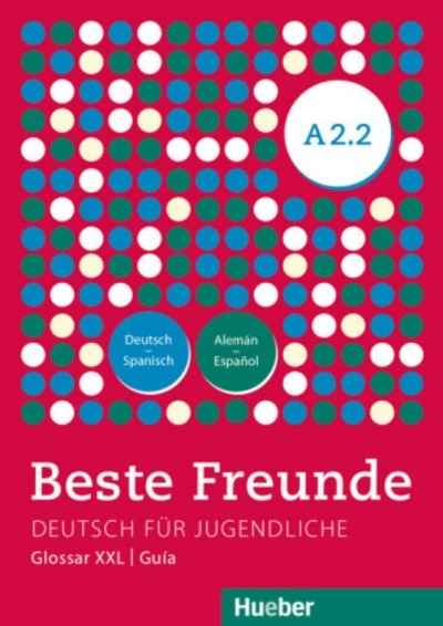 Beste Freunde A2.2 Glossar XXL Deutsch-Spanisch / Alemán-Español