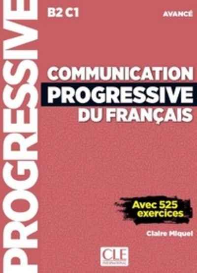 Communication progressive du français - avancé B2 C1
