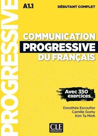 Communication progressive du français A.1.1. Débutant complet