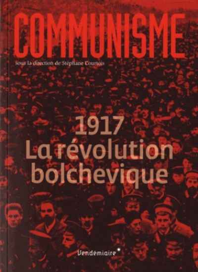 Communisme - 1917 La révolution bolchevique