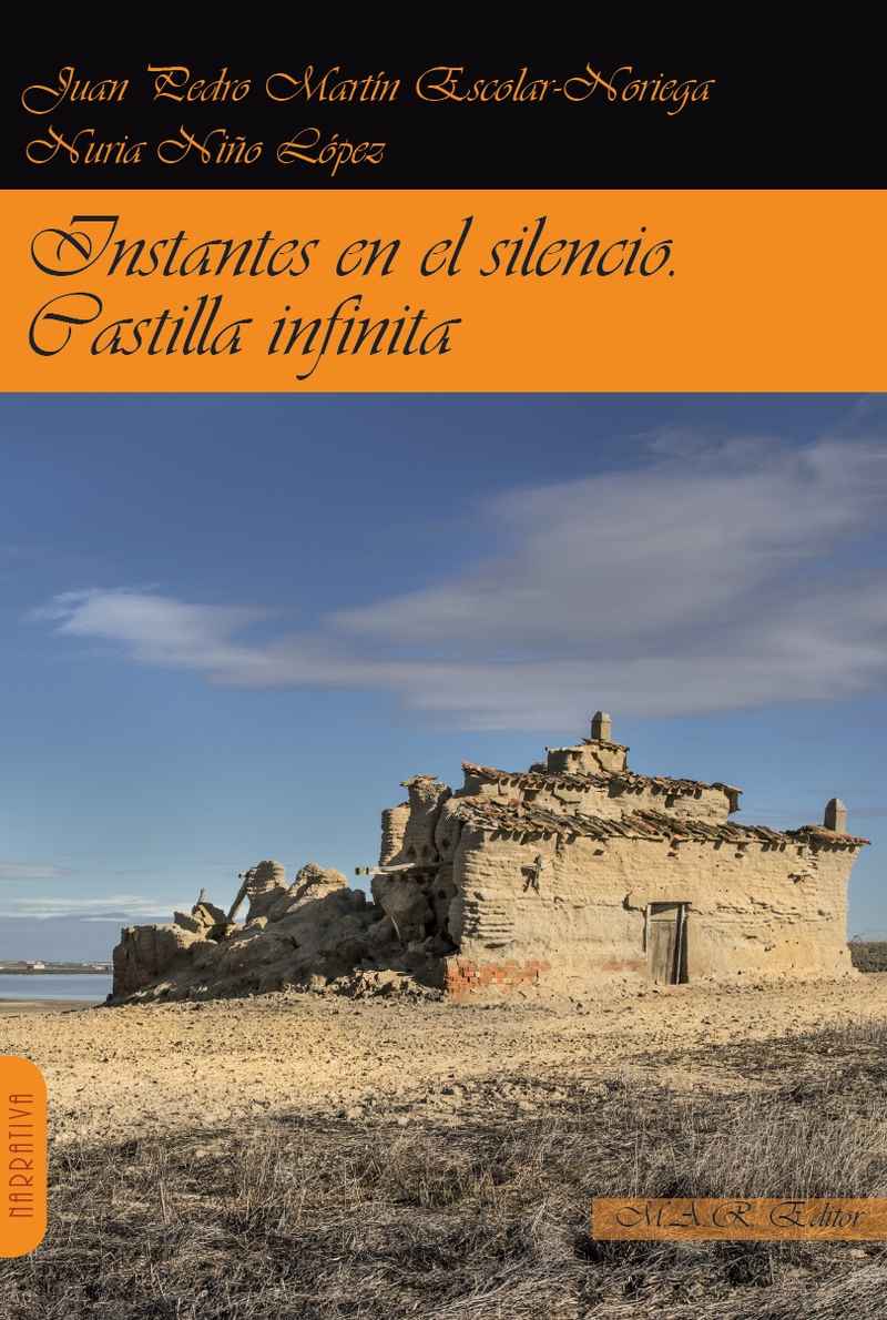 Instantes en el silencio / Castilla infinita