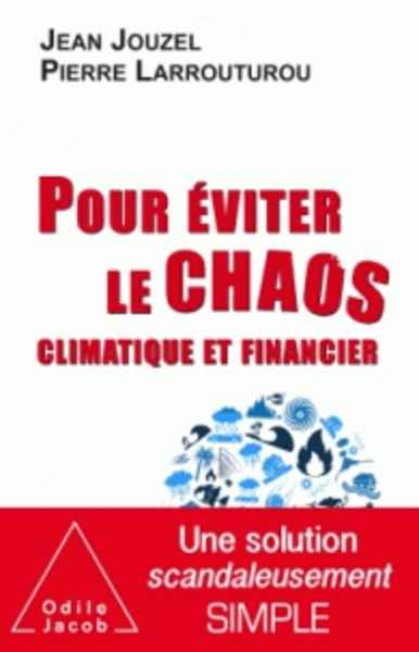 Pour éviter le chaos climatique et financier