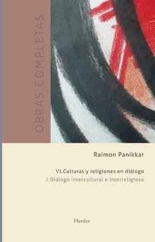 Obras completastomo VI: Culturas y religiones en diálogo 2