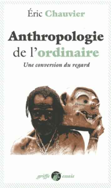 Anthropologie de l'ordinaire