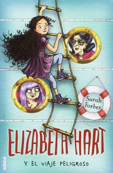 Elizabeth Hart y el viaje peligroso
