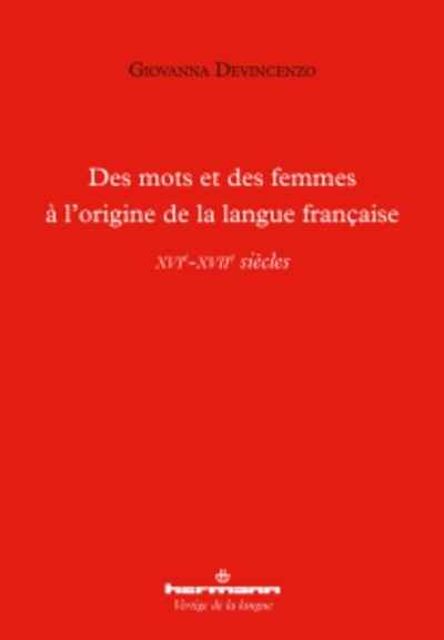 Des mots et des femmes à l'origine de la langue française