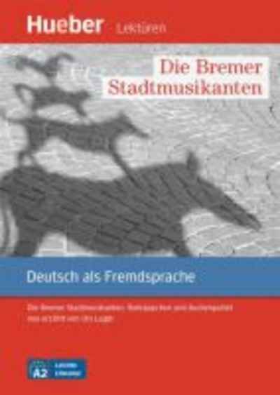 LESEH.A2 Die Bremer Stadtmusik. Libro