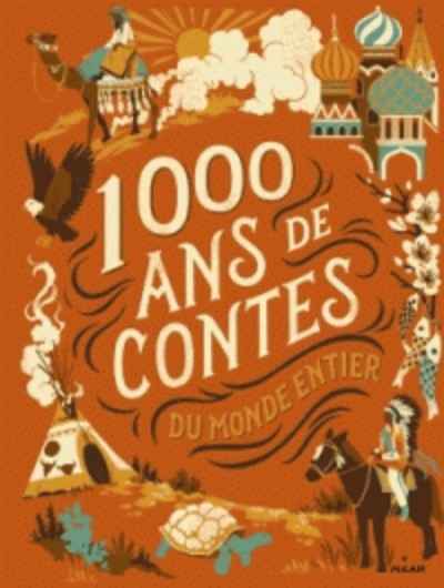 1000 ans de contes du monde entier