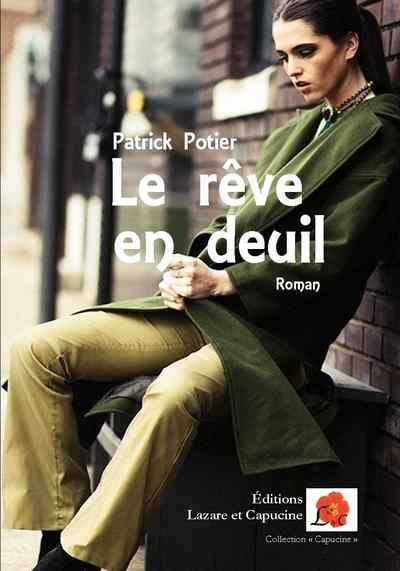 Le reve en deuil