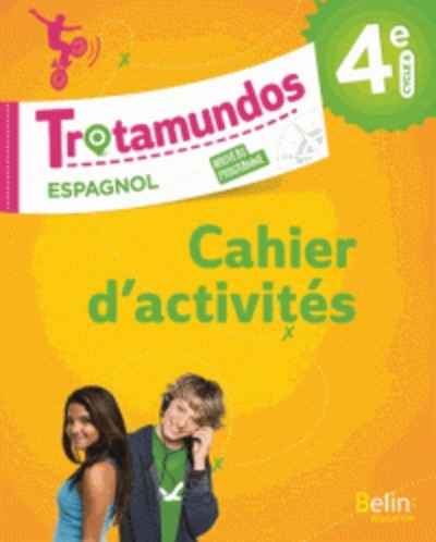 Trotamundos. Espagnol 4e cycle 4 - Cahier d'exercices