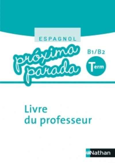 Próxima parada Term B1/B2- Livre du professeur