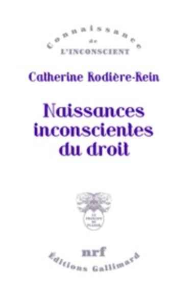 Naissances inconscientes du droit