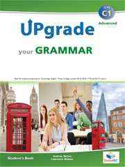 Upgrade your Grammar C1 Self-Study Edition (Student's Book x{0026} Self-Study Guide)