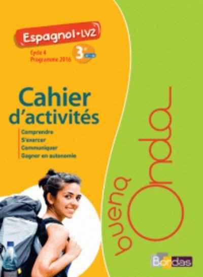 Buena onda. Espagnol 3e Cycle 4  - Cahier d'activités