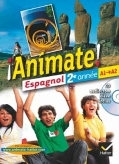 Animate Espagnol 2e année éd. 2012 - Manuel de l'élève + CD audio-rom