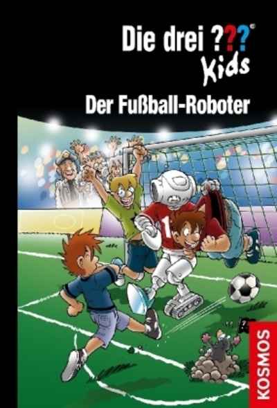 Die drei ??? Kids: Der Fussball-Roboter