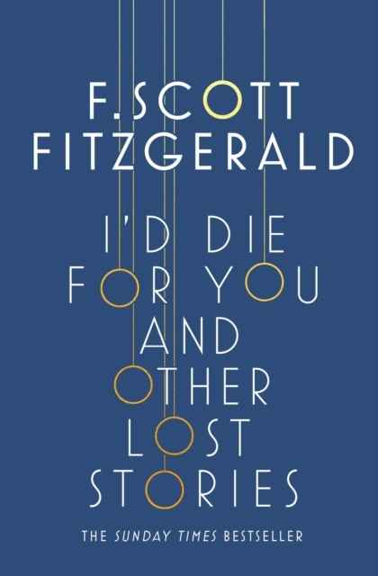 I'd Die for you and other Lost Stories