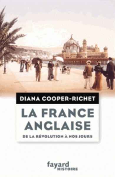 La France anglaise, de la révolution à nos jours