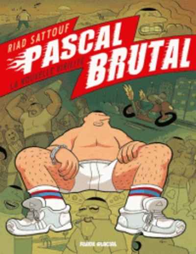 Pascal Brutal Tome 1