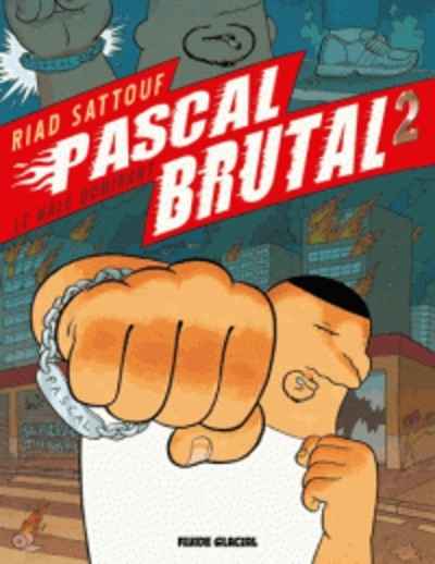 Pascal Brutal Tome 2