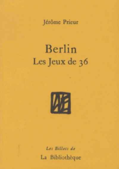 Berlin - Les jeux de 36