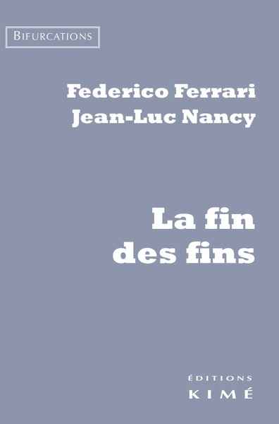 La fin des fins