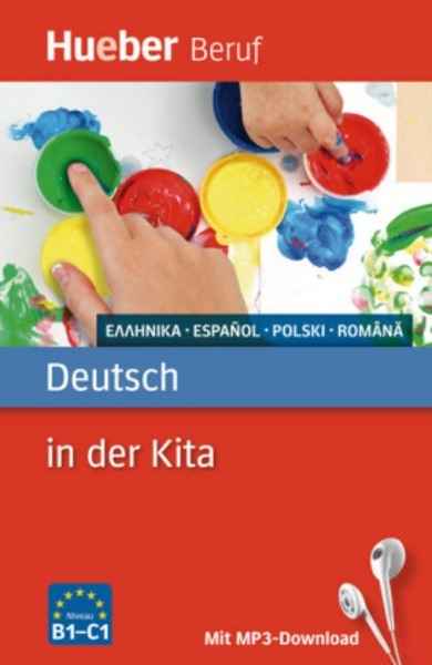 Deutsch In Der Kita - Griechisch, Spanisch, Polnisch, Rumänisch