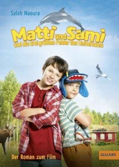 Matti und Sami und die drei grössten Fehler des Universums