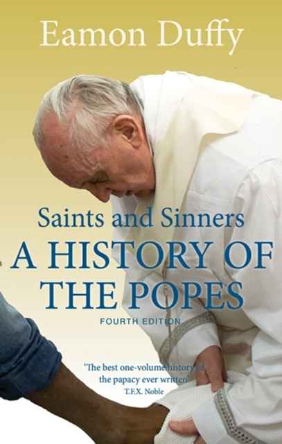 Saints and Sinners, A History of the Popes