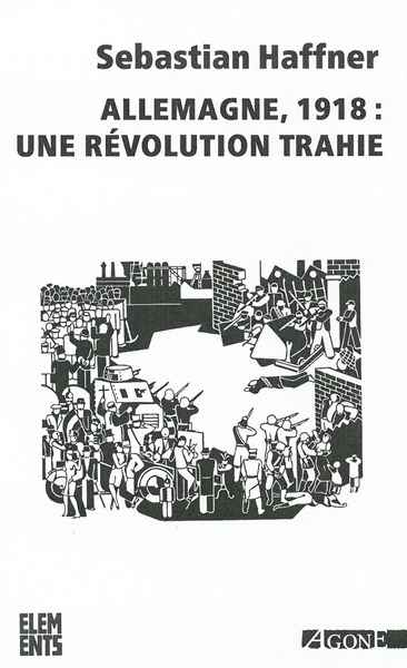 Allemagne 1918: une révolution trahie