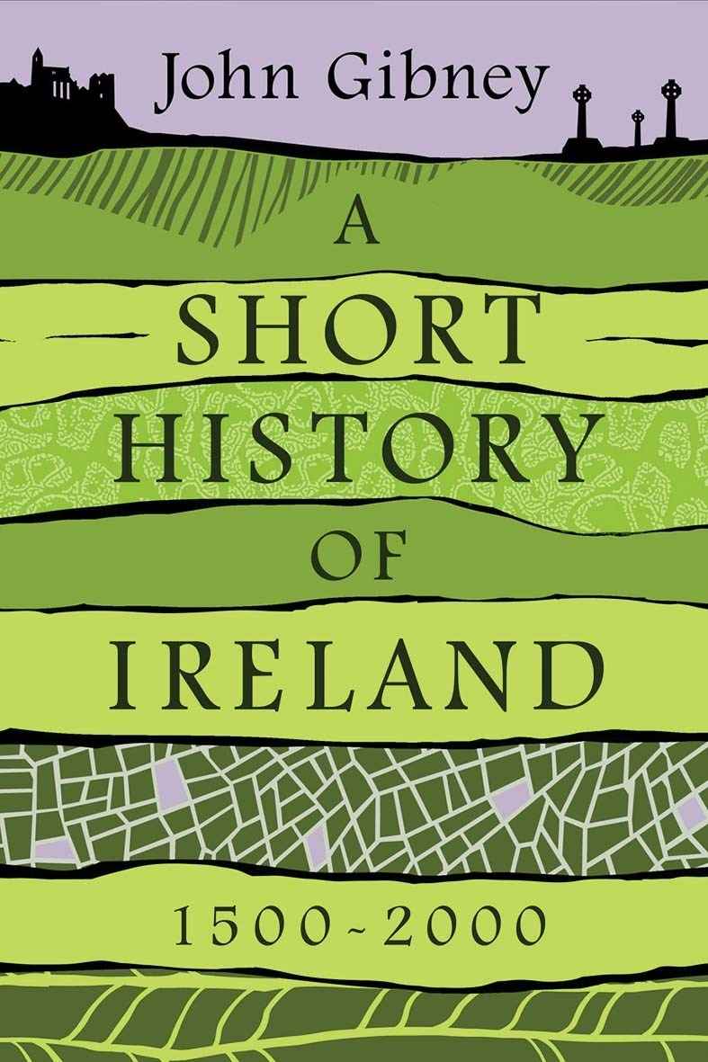 A Short History of Ireland 1500-2000