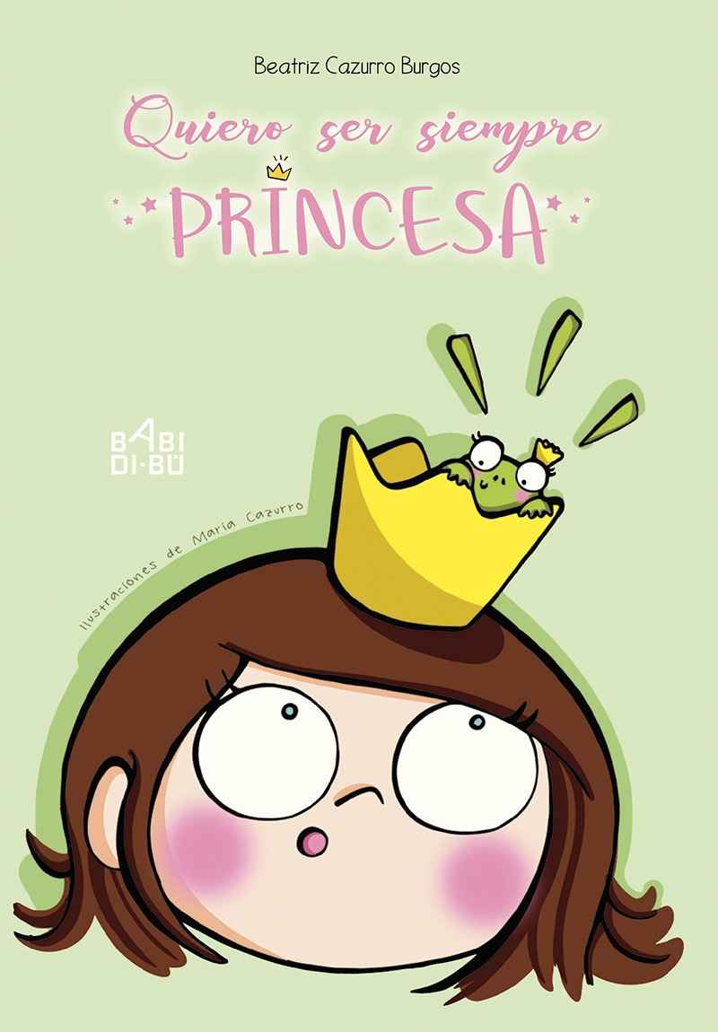 Quiero ser siempre princesa