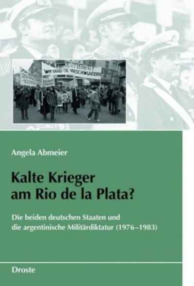 Kalte Krieger am Rio de la Plata?