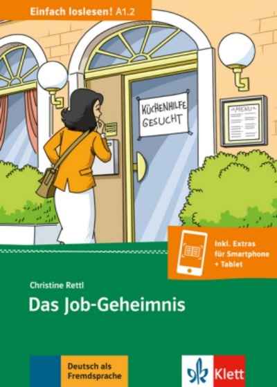 Das Job-Geheimnis. A1.2. Inkl. Extras für Smartphone + Tablet