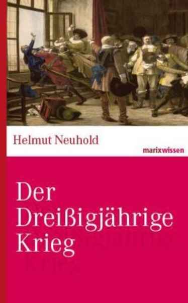 Der Dreissigjährige Krieg