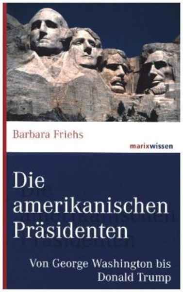 Die amerikanischen Präsidenten