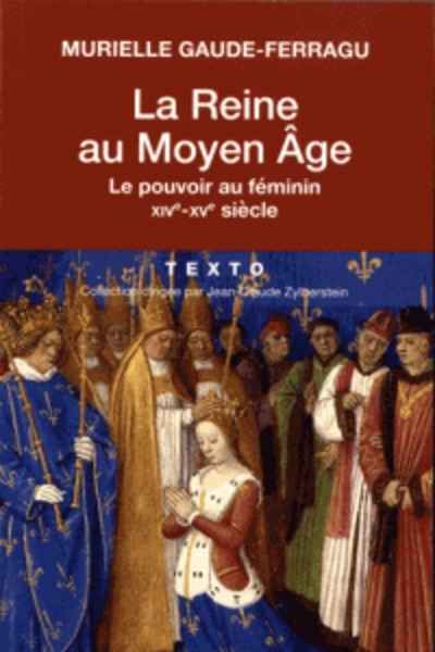 La reine au Moyen-ge