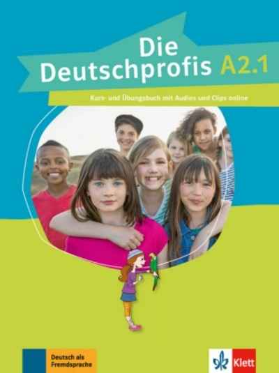 Die Deutschprofis A2.1 Kurs- und Übungsbuch mit Audios und Clips online