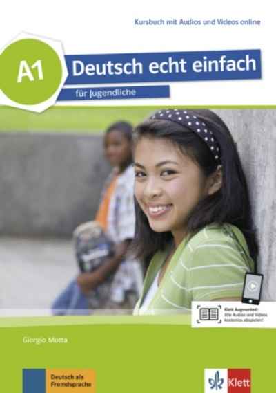 Deutsch echt einfach A1 Kursbuch mit Audios und Videos online