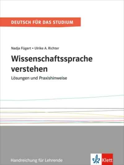 Wissenschaftssprache verstehen. Lösungen und Praxishinweise