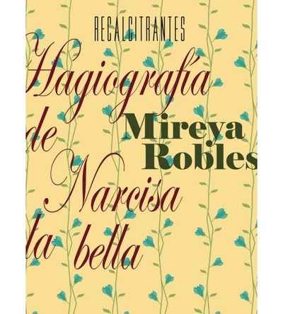 Hagiografía de Narcisa la bella