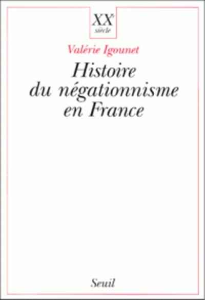 Histoire du négationnisme en France