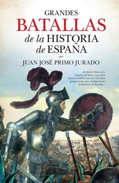 Las grandes batallas de la historia de España